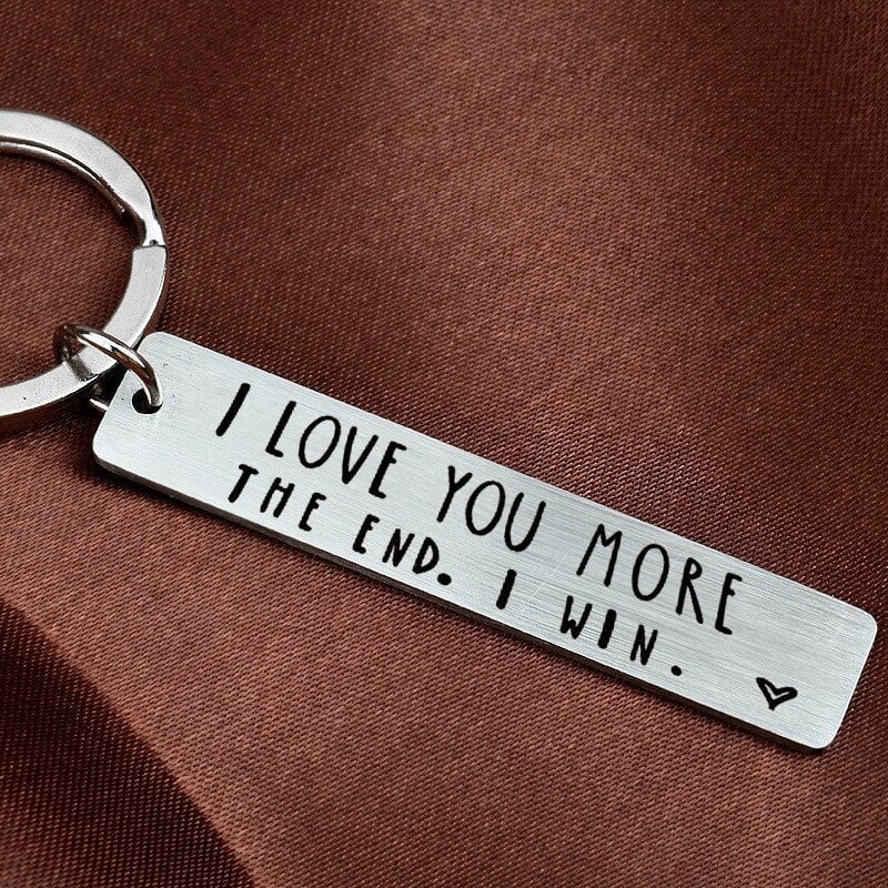 💖I Love You More The End I Win"Funny  Keychain-- 🎁A personalised gift for him/her