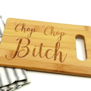 🎁Chop Chop Bitch - Funny Cutting Board🤣